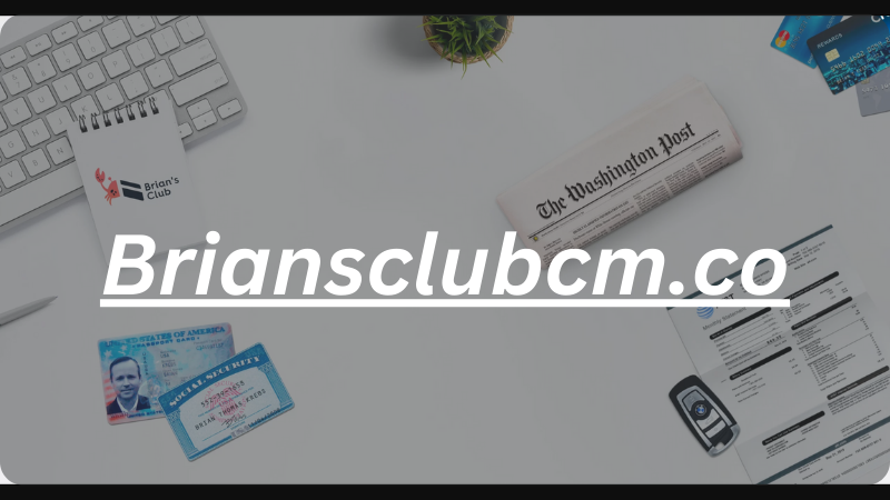 Briansclub cm Carding to Secure Your Financial Transactions