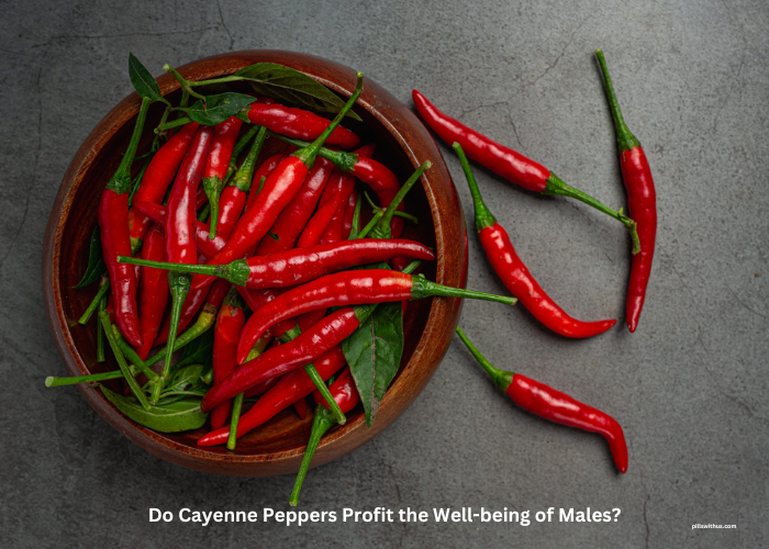Do Cayenne Peppers Profit the Well-being of Males?