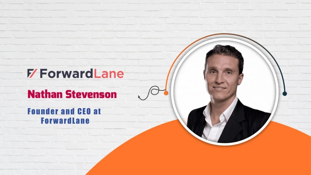 AITech Interview with Nathan Stevenson, Founder and CEO at ForwardLane
