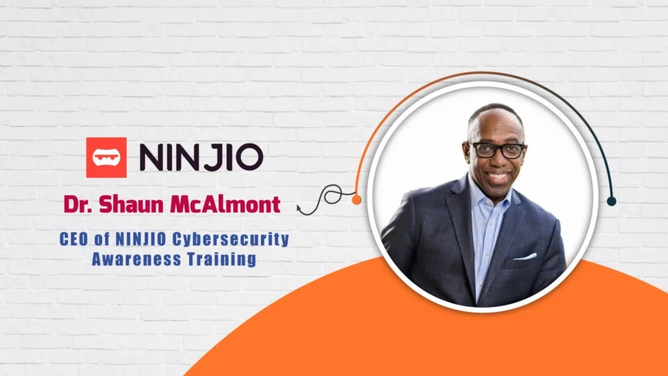 AI-Tech Interview with Dr. Shaun McAlmont, CEO at NINJIO Cybersecurity Awareness Training